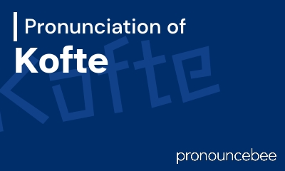 how to pronounce kofte feature image