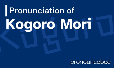 how to pronounce kogoro-mori feature image