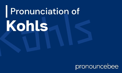 how to pronounce kohls feature image