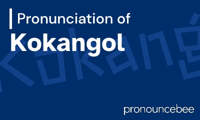 how to pronounce kokangol feature image