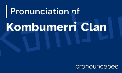 how to pronounce kombumerri-clan feature image