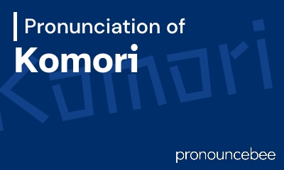 how to pronounce komori feature image