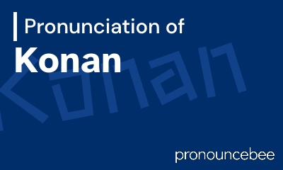 how to pronounce konan feature image