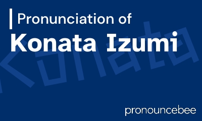 how to pronounce konata-izumi feature image