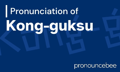 how to pronounce kong-guksu feature image