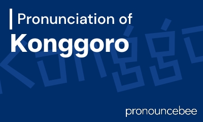 how to pronounce konggoro feature image