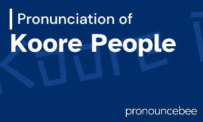 how to pronounce koore-people feature image