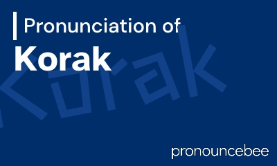 how to pronounce korak feature image