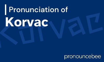 how to pronounce korvac feature image