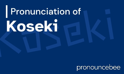 how to pronounce koseki feature image