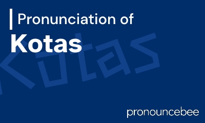 how to pronounce kotas feature image