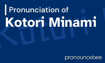 how to pronounce kotori-minami feature image