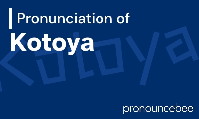how to pronounce kotoya feature image