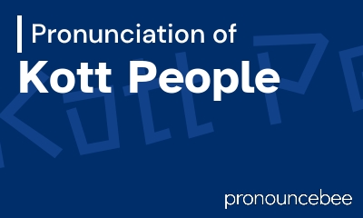 how to pronounce kott-people feature image