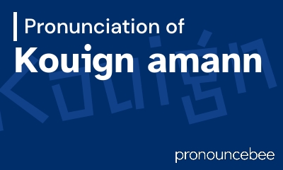 how to pronounce kouign-amann feature image