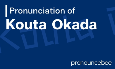 how to pronounce kouta-okada feature image