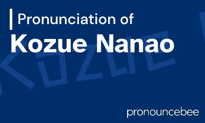 how to pronounce kozue-nanao feature image