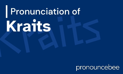 how to pronounce kraits feature image