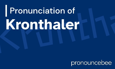 how to pronounce kronthaler feature image