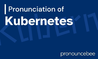 how to pronounce kubernetes feature image