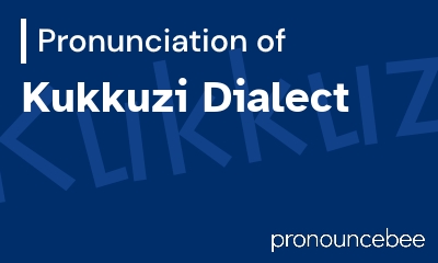 how to pronounce kukkuzi-dialect feature image