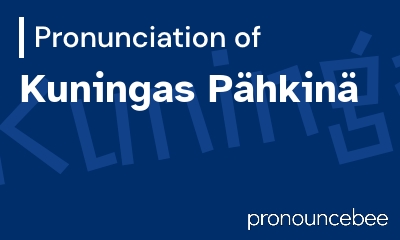 how to pronounce kuningas-p-hkin feature image