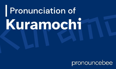 how to pronounce kuramochi feature image
