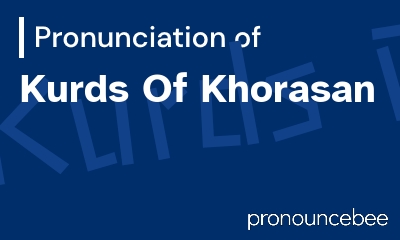 how to pronounce kurds-of-khorasan feature image