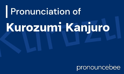 how to pronounce kurozumi-kanjuro feature image