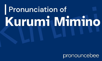 how to pronounce kurumi-mimino feature image
