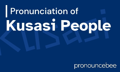 how to pronounce kusasi-people feature image