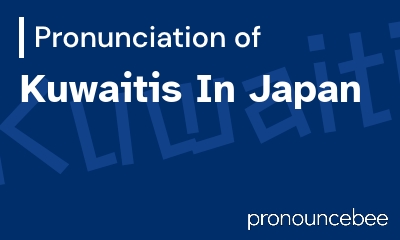 how to pronounce kuwaitis-in-japan feature image
