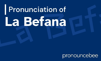 how to pronounce la-befana feature image