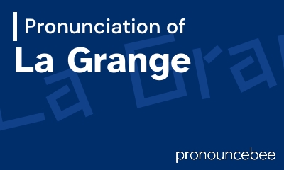 how to pronounce la-grange feature image