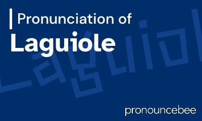 how to pronounce laguiole feature image