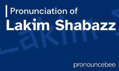 how to pronounce lakim-shabazz feature image