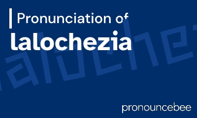 how to pronounce lalochezia feature image