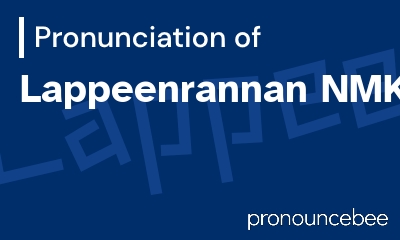 how to pronounce lappeenrannan-nmky feature image