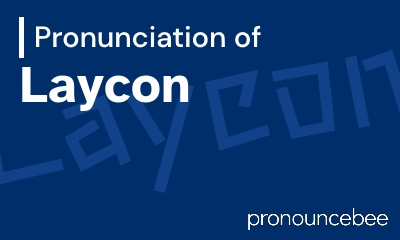 how to pronounce laycon feature image