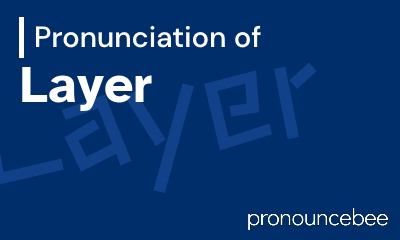 how to pronounce layer feature image