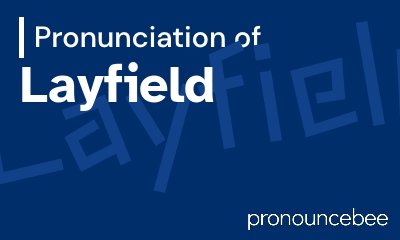 how to pronounce layfield feature image