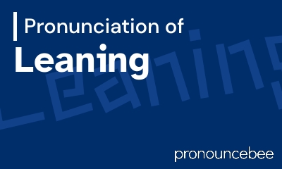 how to pronounce leaning feature image