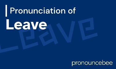 how to pronounce leave feature image