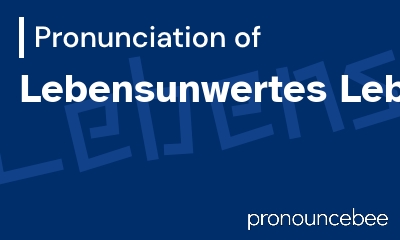 how to pronounce lebensunwertes-leben feature image