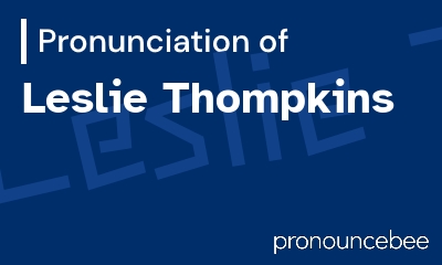how to pronounce leslie-thompkins feature image