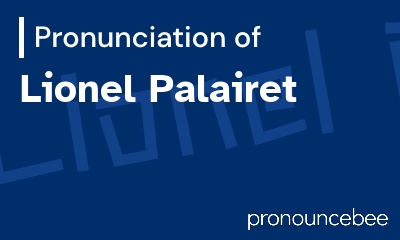 how to pronounce lionel-palairet feature image