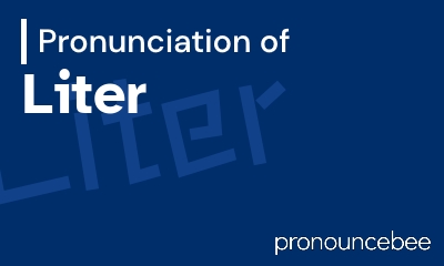 how to pronounce liter feature image