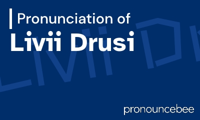 how to pronounce livii-drusi feature image