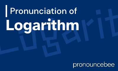 how to pronounce logarithm feature image
