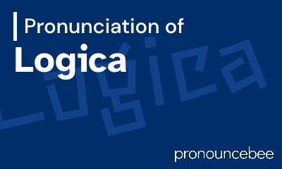 how to pronounce logica feature image